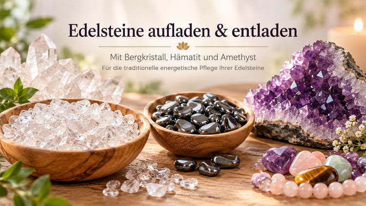edelsteine-laden-entladen-bergkristall-haematit-seelensteinchen