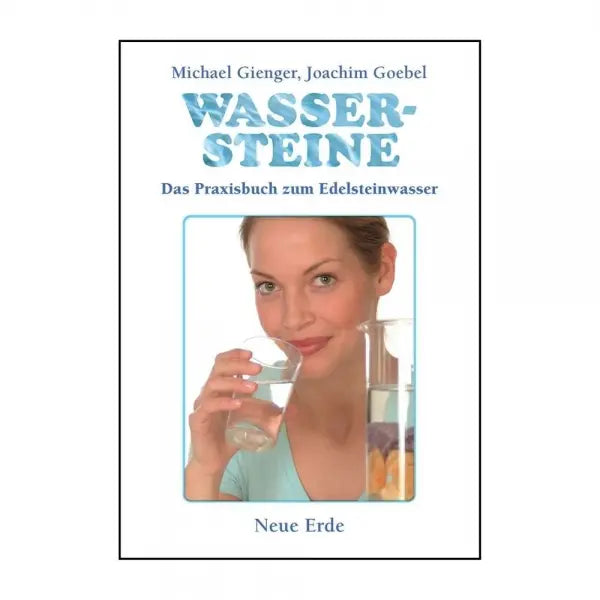 wassersteine-gienger-edelsteinwasser-wassersteine-seelensteinchen
